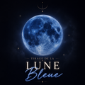 Tirage de la Lune Bleue